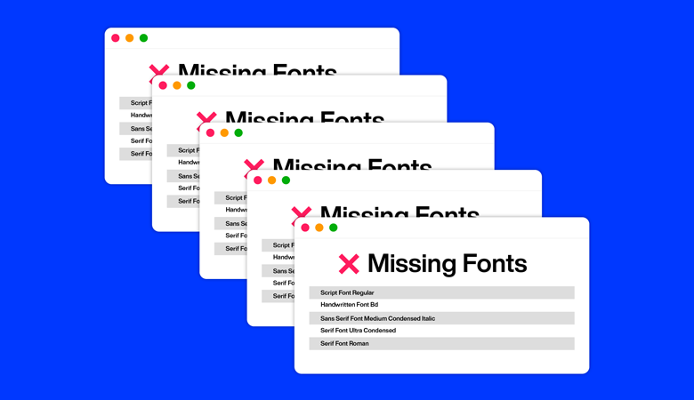 A graphic showing "missing fonts" notifications of a professional creative's device, requiring manual remedying at the expense of valuable time.