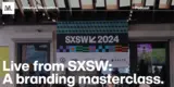 Live from SXSW header_156