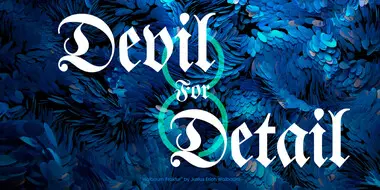 Good Type part 8: The Devil in the Details.