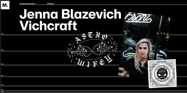 Creative Characters Ep. 3: Jenna Blazevich.