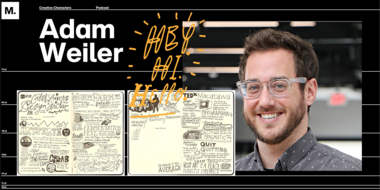 Creative Characters Ep. 20. Adam Weiler.