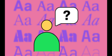 graphic designed image of person with question mark in speech bubble while facing various fonts 