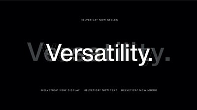 Three styles of Helvetica Now are shown overlapping in the word "versaility."
