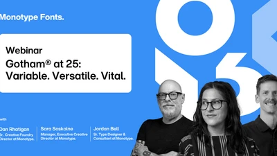 Gotham at 25: Variable. Versatile. Vital.