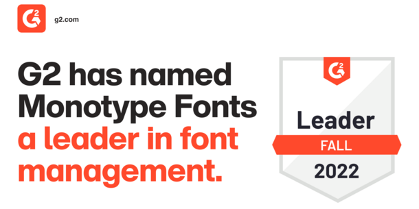 Monotype Fonts recognized as a Leader in Font Management by G2