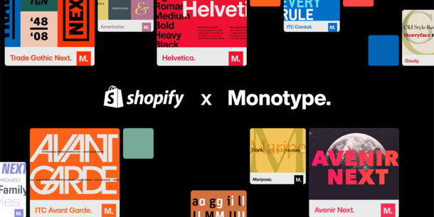 Monotype and Shopify Expand Access to Typography in Digital Environments with the help of Publicis Sapient