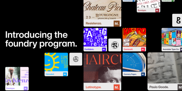 Monotype Launches a New Foundry Program, Designed to Empower and Scale the Type Community Monotype Launches a New Foundry Program, Designed to Empower and Scale the Type Community