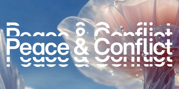 White text with echoes above and below: "Peace & Conflict" in front of a blue, light pink, and white flowy image
