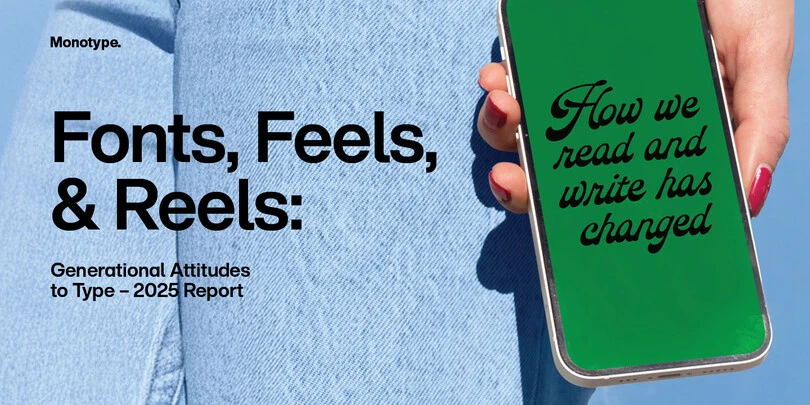 Monotype 2025 report on generational attitudes toward typography and font usage