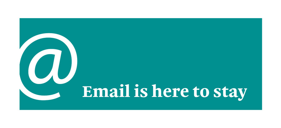 Email is here to stay.