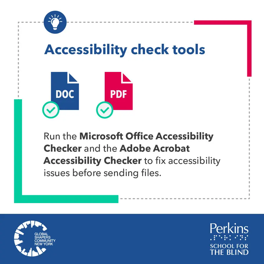 Accessibility check tools. Run the Microsoft Office Accessibility Checker and the Adobe Acrobat Accessibility Checker to fix accessibility issues before sending files. The Global Shapers Community New York logo and Perkins School for the Blind logo sit side by side.