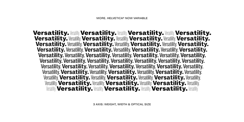 Helvetica® Now Variable