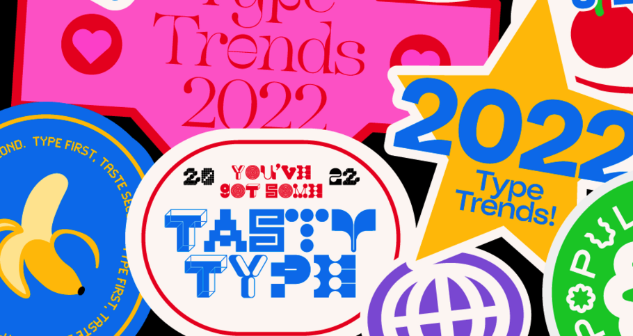 Bienvenue dans le rapport Type Trends 2022. 
 
